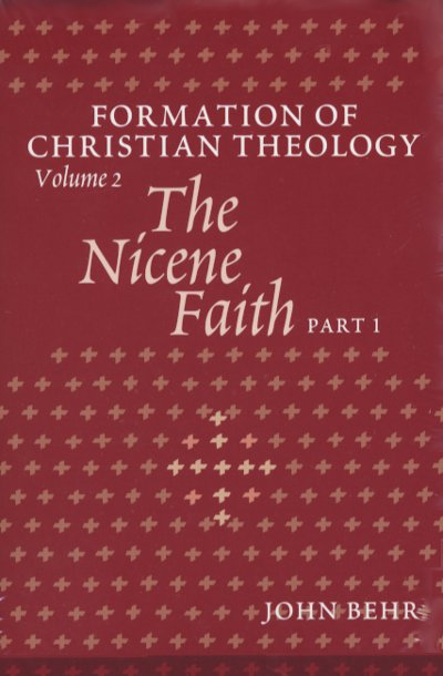 Formation of Christian Theology Volume 2: The Nicene Faith
