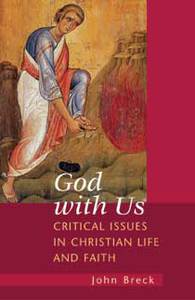 God With Us: Critical Issues