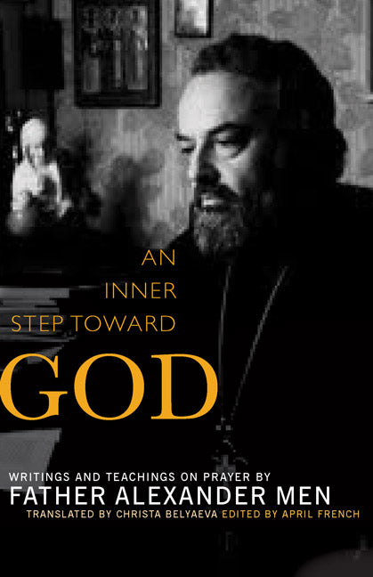 An Inner Step Toward God