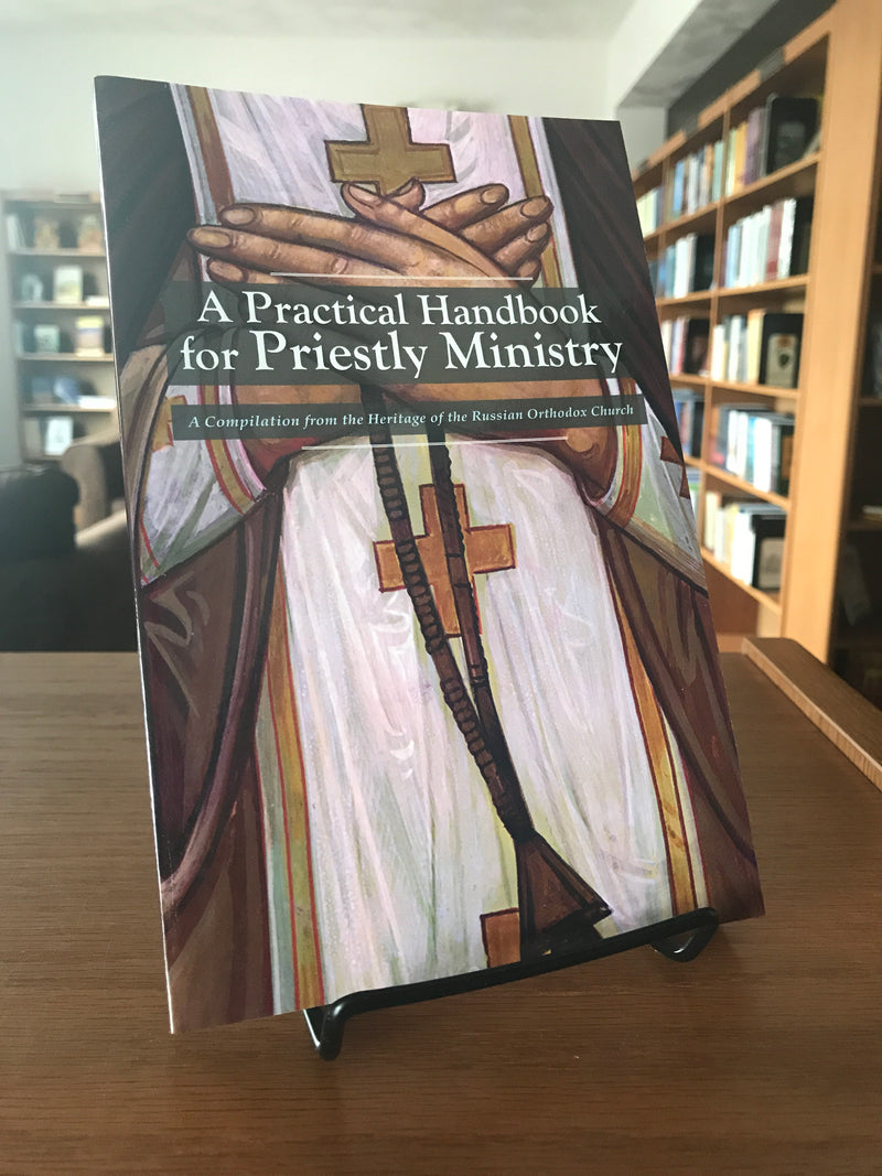 A Practical Handbook for Priestly Ministy