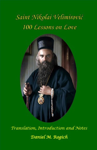 100 Lessons on Love: Saint Nikolai Velimirovic