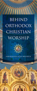 Behind Orthodox Christian Worship