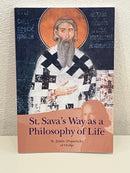 St. Sava's Way as a Philosophy of Life