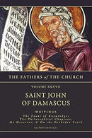 Saint John of Damascus; The fount of Knowledge