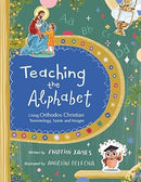 Teaching the Alphabet Using Orthodox Christian Terminology, Saints and Images (paperback)