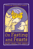 On Fasting and Feasts PPS 50