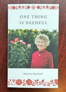 One Thing Is Needful