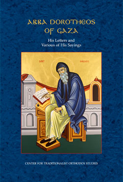 Abba Dorotheos of Gaza: His Letters and Various of His Sayings