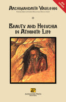 Beauty and Hesychia in Athonite Life