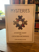 Mysteries: Byzantine Chant for Orthodox Sacraments