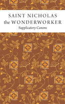 Saint Nicholas the Wonderworker: Supplicatory Canons