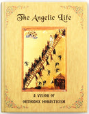 The Angelic Life