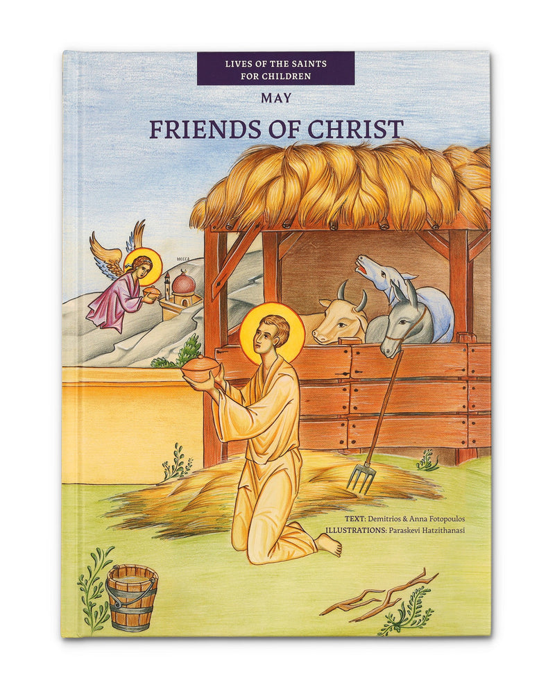 Friends of Christ - May