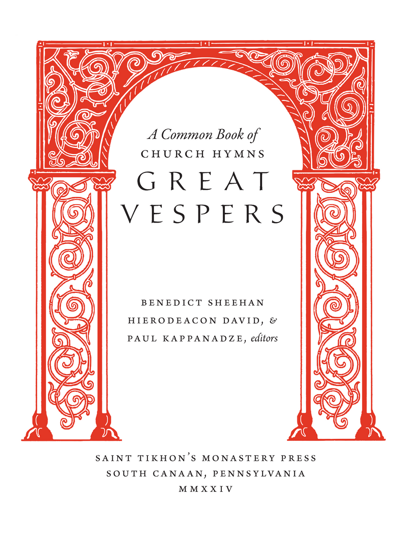 A Book of Common Church Hymns: Great Vespers