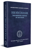 Hesychasm: The Bedewing Furnace of the Heart