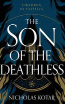 The Son of the Deathless