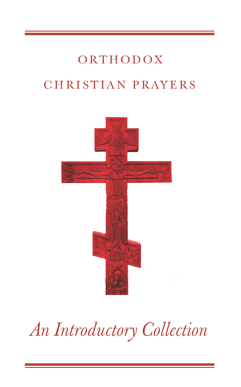 Orthodox Christian Prayers: An Introductory Collection