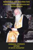 Repentance and Resurrection Homilies During the Triodion and Pentecostarion