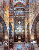 Kurt Sander: The Divine Liturgy of St. John Chrysostom