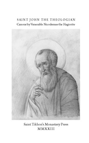 Saint John the Theologian: Canons by Venerable Nicodemus the Hagiorite