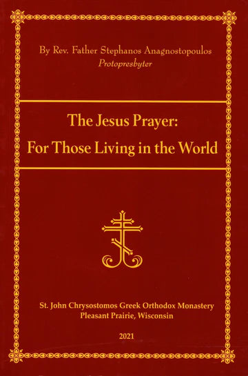 The Jesus Prayer: For Those Living in The World