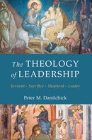 The Theology of Leadership