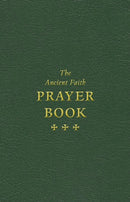 The Ancient Faith Prayer Book