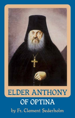 Elder Anthony of Optina, Vol 2