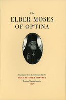 The Elder Moses of Optina
