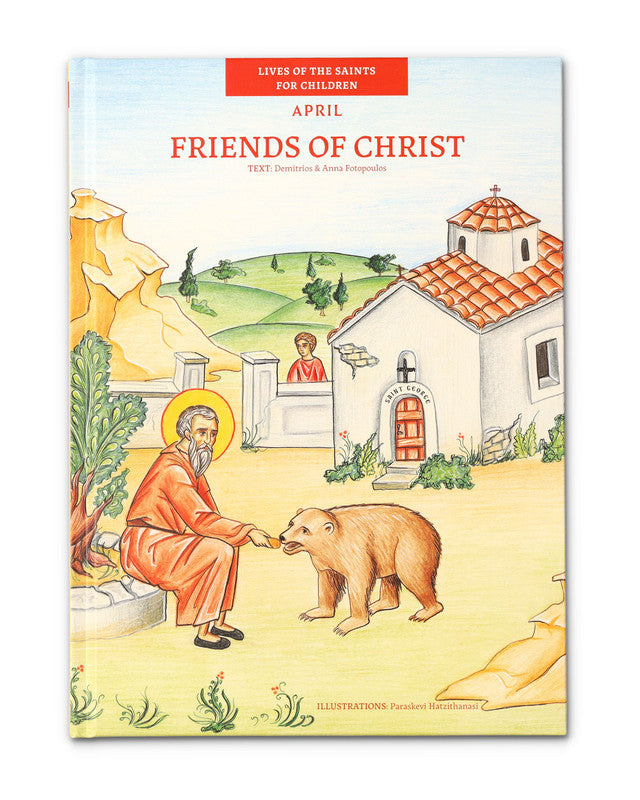 Friends of Christ April