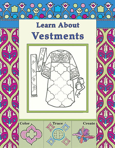 Learn About Vestments Coloring Book