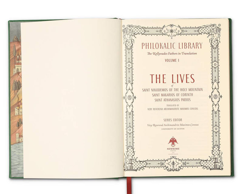 Philokalic Library Volume 1: The Lives of Saint Nikodemos of the Holy Mountain, Saint Makarios of Corinth, Saint Athanasios Parios