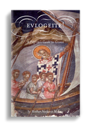 Evlogeite: A Pilgrim’s Guide to Greece