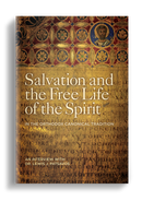 Salvation and the Free Life of the Spirit in the Orthodox Canonical Tradition