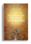 The Book of Things Unknown