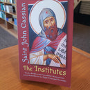 The Institutes by Saint John Cassian