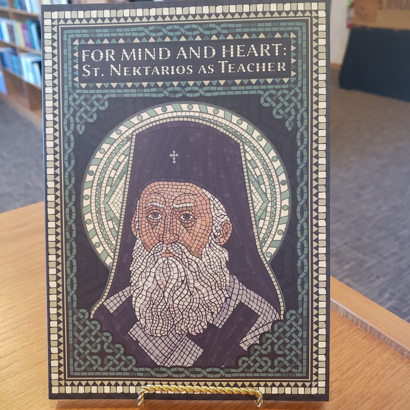 For Mind and Heart: St. Nektarios as Teacher