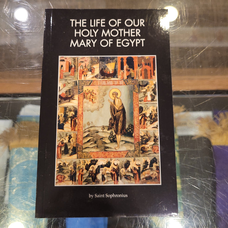 The Life of our Holy Mother Mary of Egypt