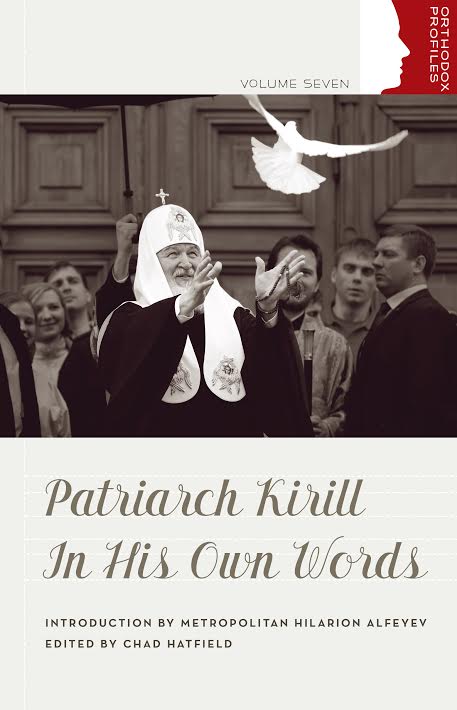 Patriarch Kirill in His Own Words