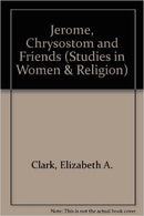 Jerome, Chrysostom, and Friends - hardback