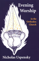 Evening Worship in the Orthodox Church