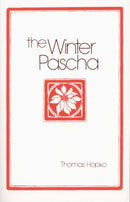 The Winter Pascha