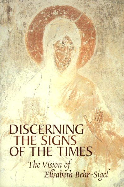 Discerning the Signs of the Times: The Vision of Elisabeth Behr-Sigel