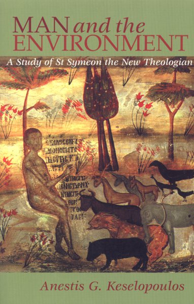 Man and the Environment: A Study of St. Symeon the New Theologian