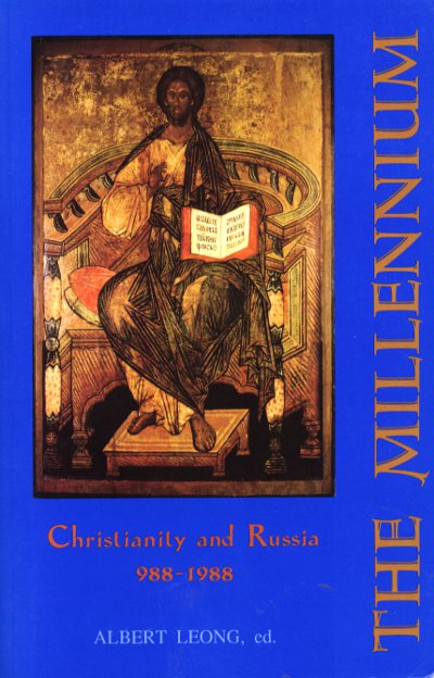 The Millennium: Christianity and Russia 988-1988