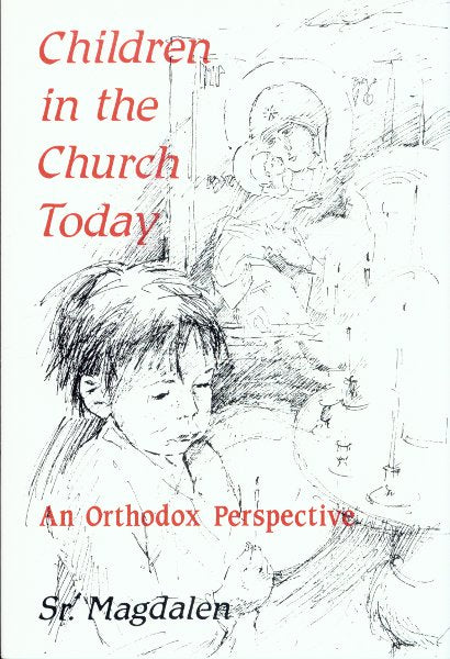 Children in the Church Today: An Orthodox Perspective