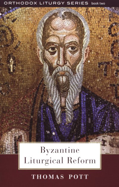 Byzantine Liturgical Reform