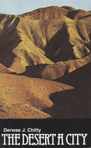 The Desert A City: An Introduction to the Study of Egyptian and Palestian Monasticism Under the Christian Empire