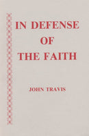 In Defense of the Faith