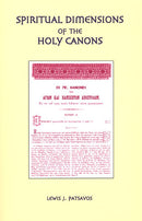 Spiritual Dimensions of the Holy Canons